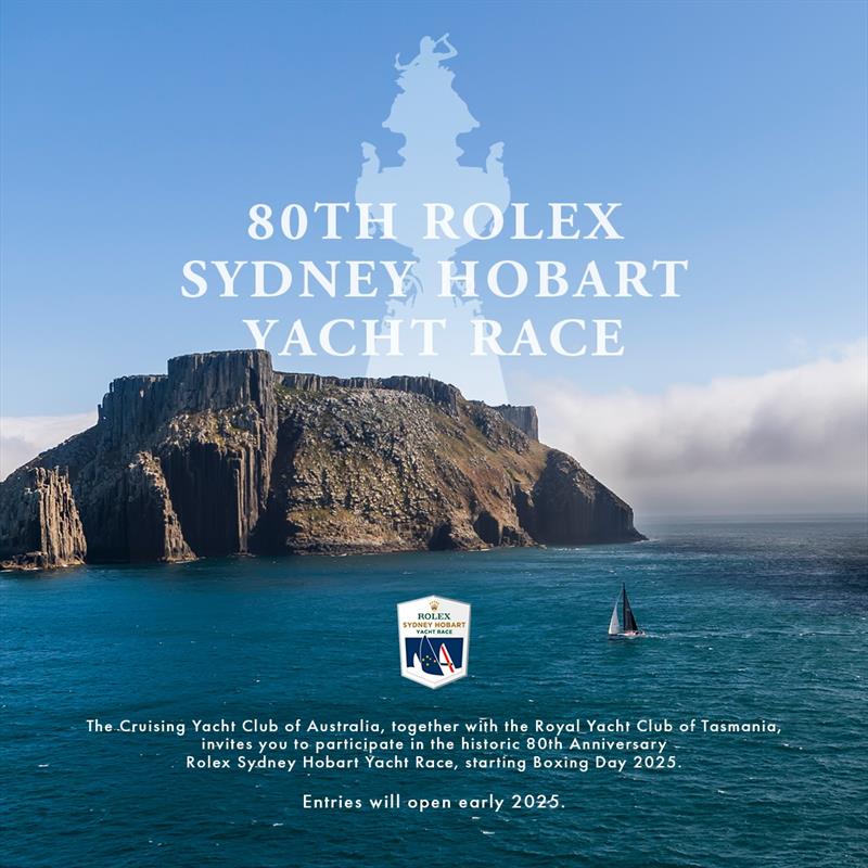 2025 Rolex Sydney Hobart Yacht Race entries are set to open early 2025  photo copyright CYCA  taken at Cruising Yacht Club of Australia and featuring the IRC class