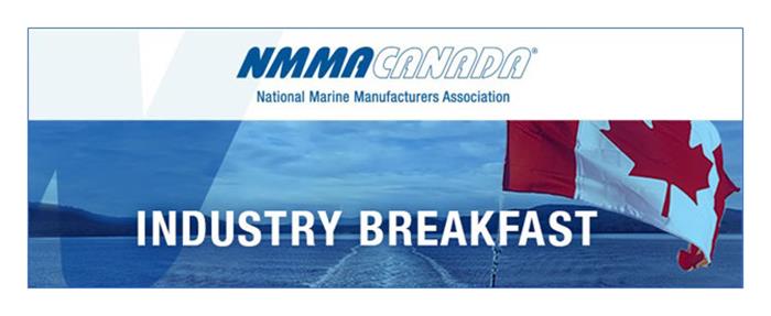 NMMA Canada's Industry Breakfast photo copyright National Marine Manufacturers Association taken at  and featuring the Marine Industry class