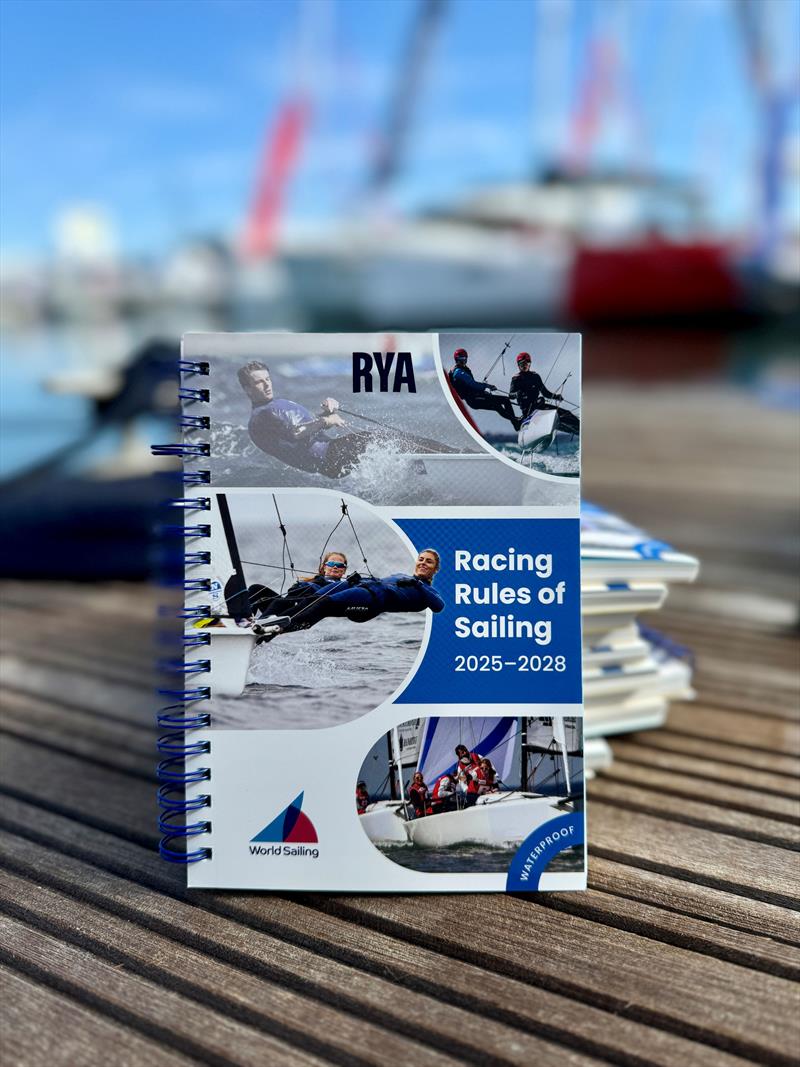 The RYA Racing Rules of Sailing 2025 - 2028 photo copyright RYA taken at Royal Yachting Association and featuring the  class